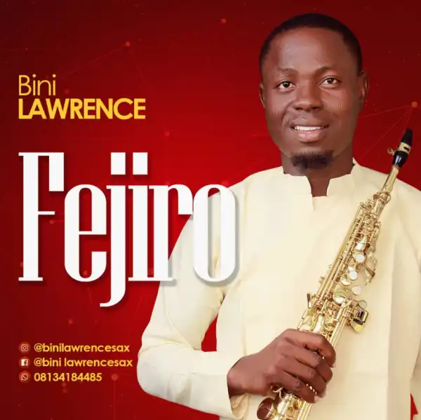 Bini Lawrence - Fejiro